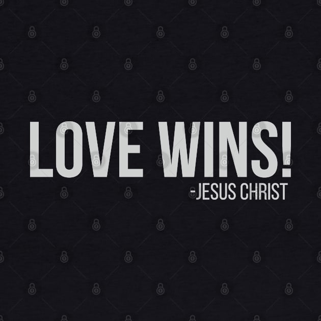 Love Wins | Christian by ChristianLifeApparel